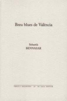 breu blues de valencia-sebastia bennasar i llobera-9788496608573