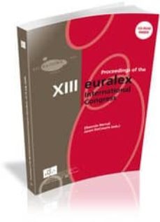 proceedings of the xiii euralex international congress-9788496742673