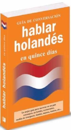 hablar holandes en quince dias (guia de conversacion)-9788496865273