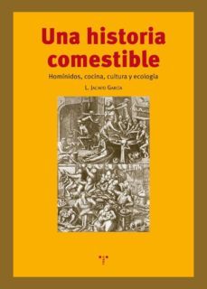 una historia comestible-l. jacinto garcia-9788497047173