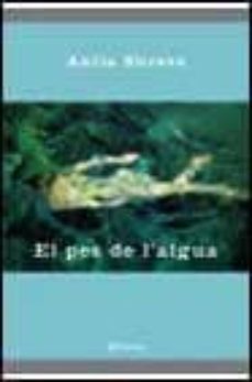 el pes de l aigua-9788497080873