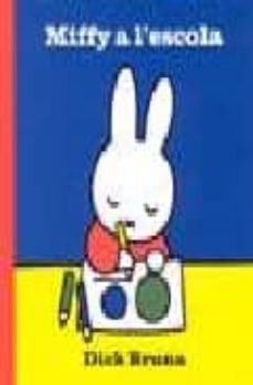 miffy a l escola-dick bruna-9788497089173