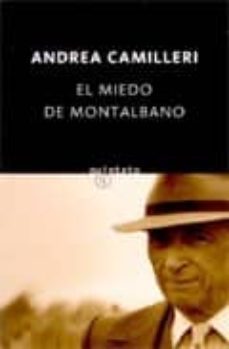 el miedo de montalbano (serie montalbano 9) (relatos)-andrea camilleri-9788497110273