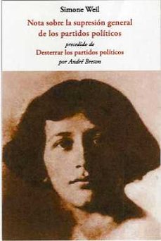 nota sobre la supresion general de los partidos politicos-andre breton-9788497163873