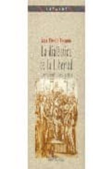 la dialectica de la libertad: libertad total y libertad politica-9788497421973