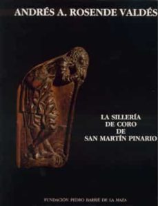 la silleria de coro de san martin pinario (ebook)-andres a. rosende valdes-9788497521673