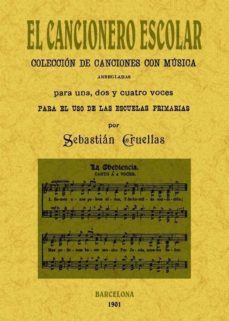 el cancionero escolar: coleccion de canciones con musica (edicion facsimil)-sebastian cruellas-9788497616973