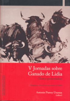 v jornadas sobre ganado de lidia (textos presentados)-9788497691673