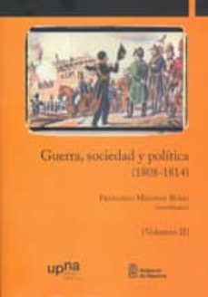 guerra, sociedad y politica 1808-1814 (2 vols)-9788497692373