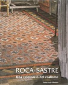 roca sastre: una vindicacio del realisme-9788497851473