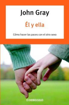 el y ella: como hacer las paces con el otro sexo-9788497939973