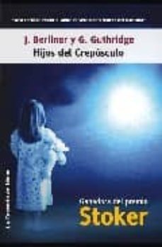 hijos del crepusculo (premio stoker)-9788498001273
