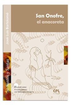 san onofre el anacoreta-jose luis bartolome-9788498059373
