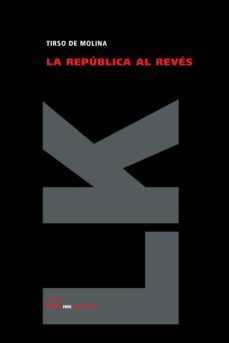 la republica al reves-tirso de molina-9788498165173