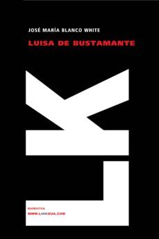 luisa de bustamante o la huerfana española en inglaterra-9788498167573