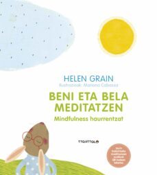 beni eta bela. mindfulness haurrentzat-helen grain-9788498438673