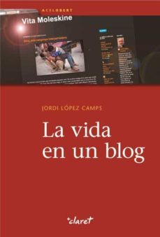 la vida en un bloc-jordi lopez-9788498466973