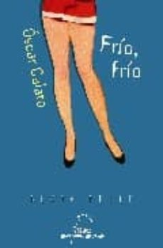 frio, frio-oscar calato-9788498650273