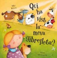 qui ha vist la meva gibrelleta?-9788498673173