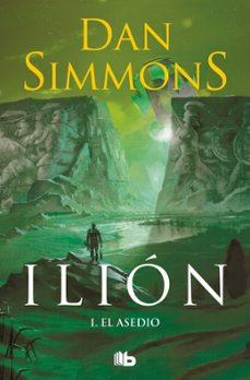 ilion i: el asedio-dan simmons-9788498722673