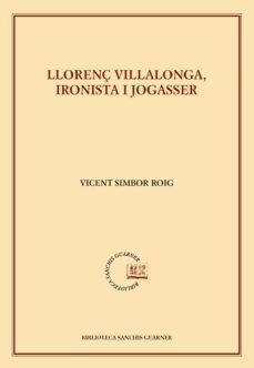 llorenç villalonga, ironista i jogasser-josep ribera i condomina-david de montserrat-9788498836073