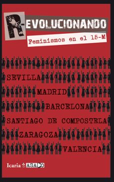 revolucionando: feministas en el 15-m-9788498884173
