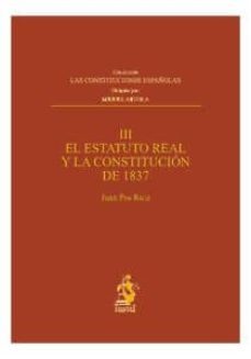 estatuto real y la constitucion de 1837, tomo iii-9788498900873