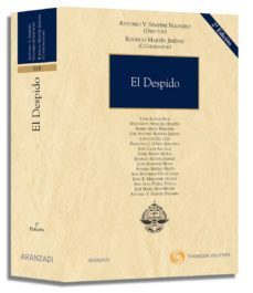 el despido: aspectos sustantivos y procesales (2ª ed.)-9788499032573
