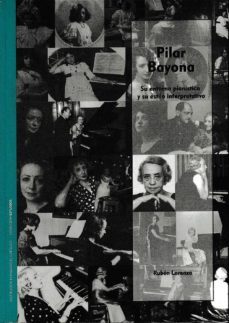 pilar bayona. su entorno pianistico y su estilo interpretativo-ruben lorenzo-9788499114873