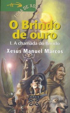 o brindo de ouro i (ebook)-xesus manuel marcos-9788499147673