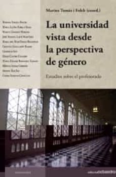universidad vista desde la perspectiva de genero: estudios sobre el profesorado-9788499211473