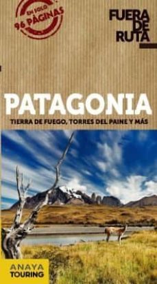 patagonia 2014 (fuera de ruta)-gabriela pagella rovea-9788499356273