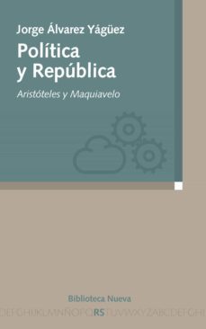 politica y republica-jorge alvarez yaguez-9788499402673