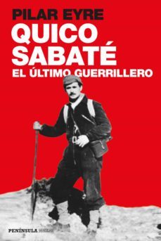 quico sabaté, el último guerrillero (ebook)-pilar eyre-9788499423173