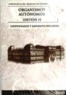 gestion de organismos autonomos de la administracion general del estado: cuestionarios y supuestos practicos-9788499433073