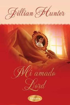 mi amado lord (ebook)-jillian hunter-9788499441573