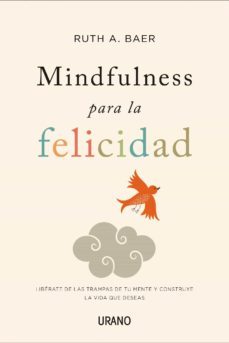 mindfulness para la felicidad (ebook)-ruth baer-9788499447773
