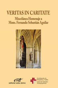 veritas in caritate (ebook)-fernando sebastian aguilar-9788499458373
