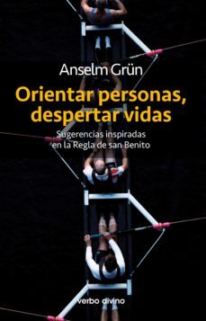 orientar personas, despertar vidas (ebook)-anselm grun-9788499459073