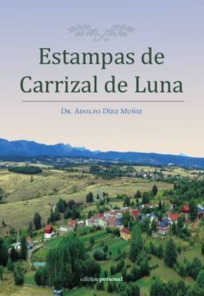 estampas de carrizal de luna-adolfo diez muñiz-9788499464473