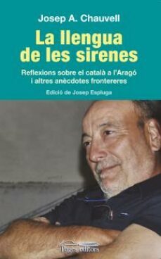la llengua de les sirenes-josep antoni chauvell larregola-9788499755373