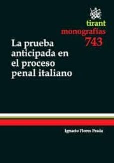 la prueba anticipada en el proceso penal italiano-maurice caillet-9788499850573