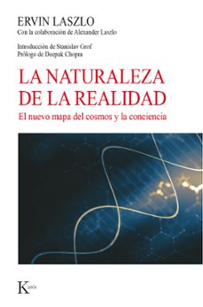 la naturaleza de la realidad-ervin laszlo-9788499885773