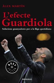 lefecte guardiola: solucions guanyadores per a la lliga quotidia na-9788499897073