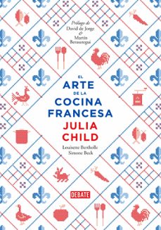 el arte de la cocina francesa-julia child-9788499922973