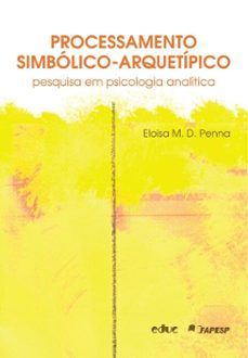 processamento simbolico-arquetipico (ebook)-eloisa m. d. penna-9788528305173