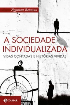 a sociedade individualizada (ebook)-zygmunt bauman-9788537808573