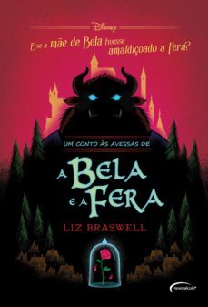 um conto as avessas de a bela e a fera (ebook)-liz braswell-9788542811773
