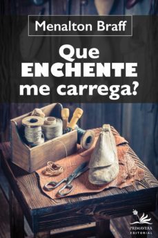 que enchente me carrega? (ebook)-menalton braff-9788555780073