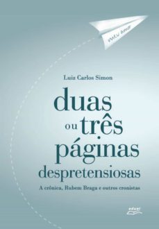 duas ou três páginas despretensiosas (ebook)-luiz carlos simon-9788572168373